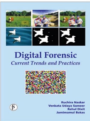 cover image of Digital Forensic Current Trends and Practices